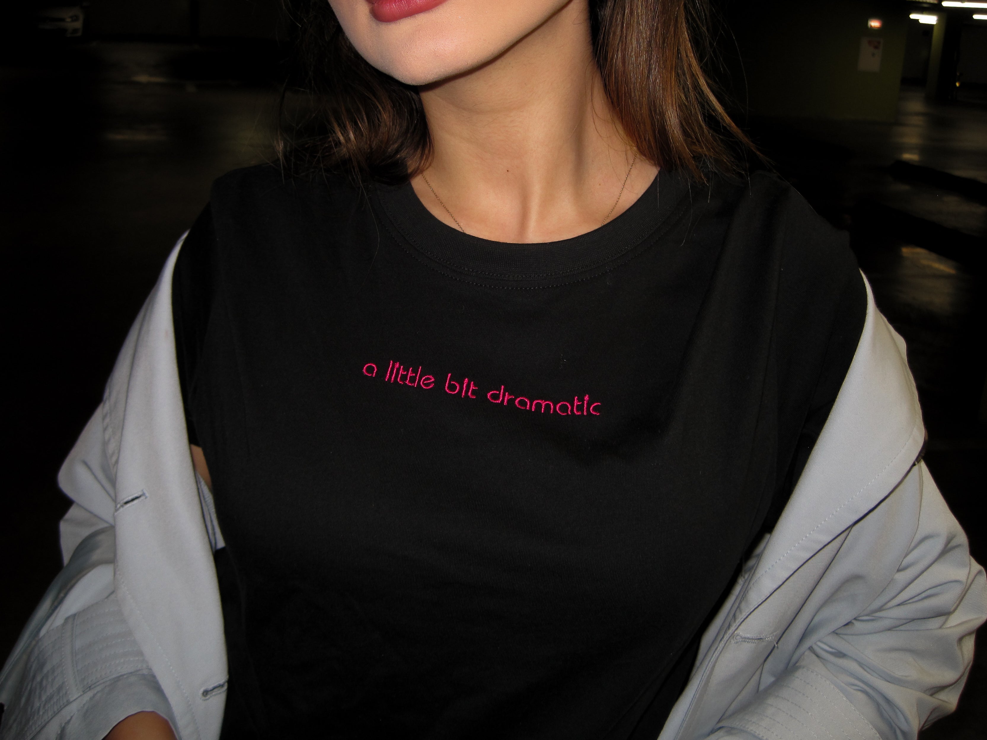 Marškinėliai - A little bit dramatic
